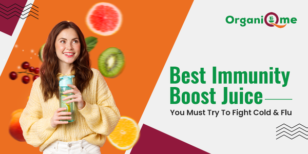 Best Immunity Boost Juice You Must Try To Fight Cold & Flu