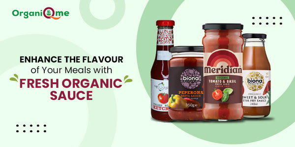 Enhance the Flavour of Your Meals with Fresh Organic Sauce